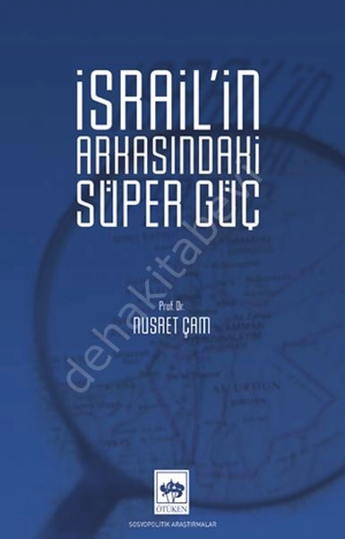 İsrail'in Arkasındaki Süer Güç, Nusret Çam