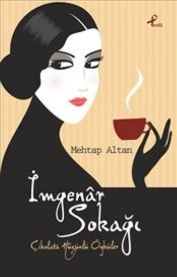 İmgenar Sokağı, Mehtap Altan