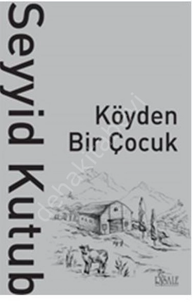 Köyden Bir Çocuk, Seyyid Kutub, Risale Yayınları