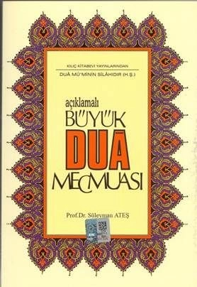 Büyük Dua Mecmuası, Süleyman Ateş