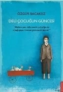 Deli Çocuğun Güncesi, Özgür Bacaksız