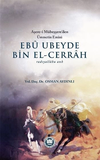 Ebu Ubeyde Bin El-Cerrah (r.a.)
