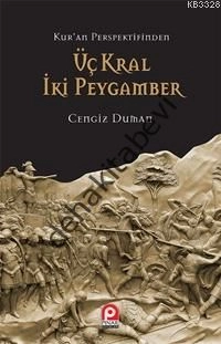 Kur´an Perspektifinden| Üç Kral İki Peygamber