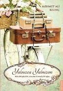 Yalnızca Yalnızım, Mehmet Ali Kılınç