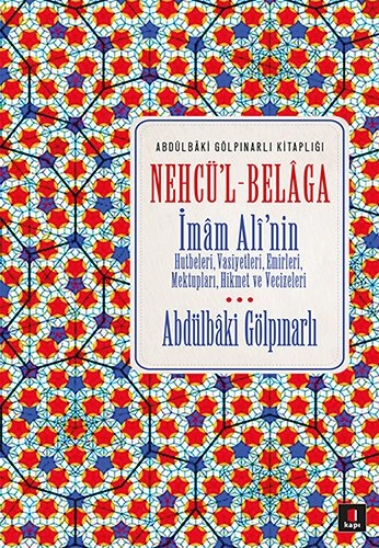 Nehcü'l Belâga, Abdülbaki Gölpınarlı