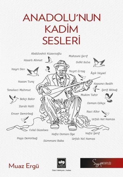 Anadolu'nun Kadim Sesleri, Muaz Ergü