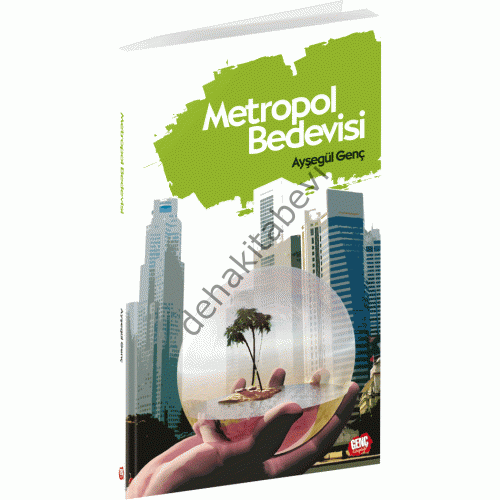 Metropol Bedevisi, Ayşegül Genç, Erkam Yayınları