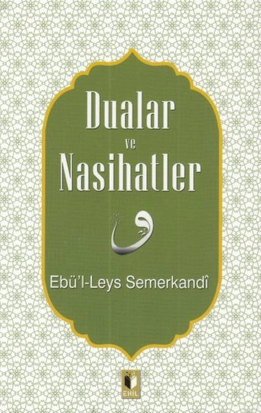 Dualar Ve Nasihatlar, Ehil Yayınları