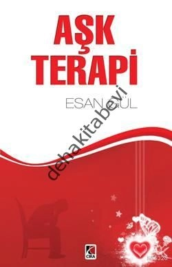 Aşk Terapi, Esan Gül, Çıra Yayınları