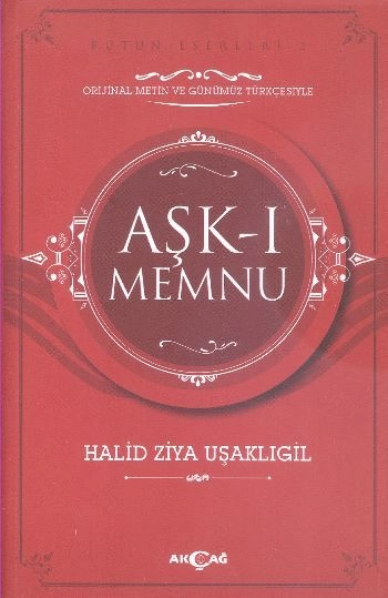 Aşk ı Memnu, Halid Ziya Uşaklıgil