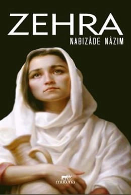 Zehra, Nabizade Nazım, Mutena Yayınları