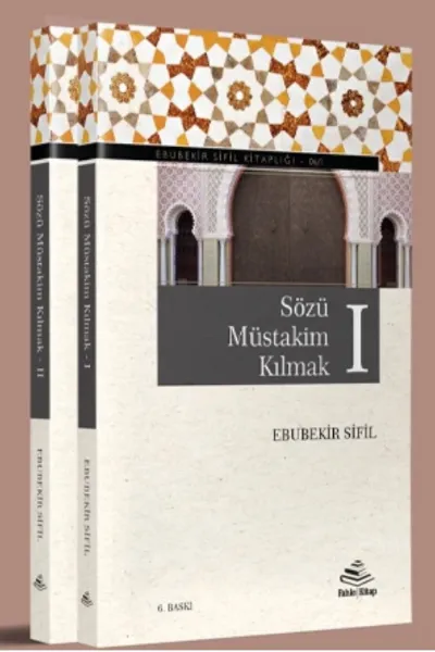 Sözü Müstakim Kılmak 2 cilt takım, Ebubekir Sifil