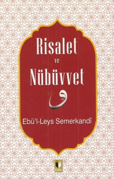 Risalet Ve Nübüvvet, Ehil Yayınları