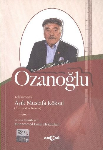 Ozanoğlu, Aşık Mustafa Köksal