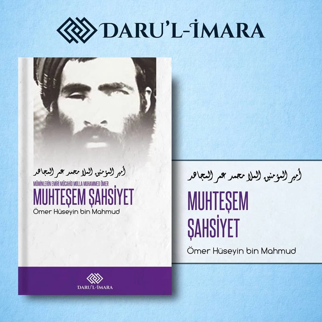 Muhteşem Şahsiyet Müminlerin Emiri Mücahid Molla Muhammed Ömer