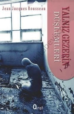 Yalnız Gezerin Düşlemleri, Araf Yayınları