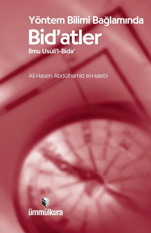 Yöntem Bilimi Bağlamında Bid'atler