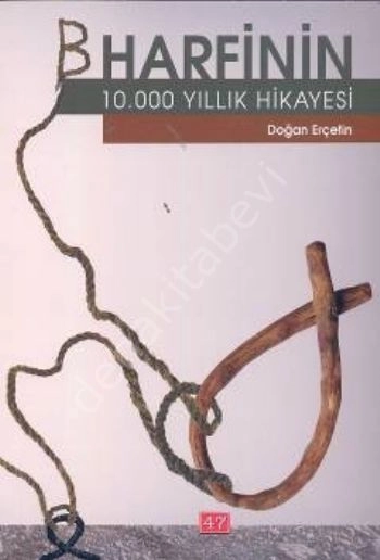 B Harfinin 10.000 Yıllık Hikayesi