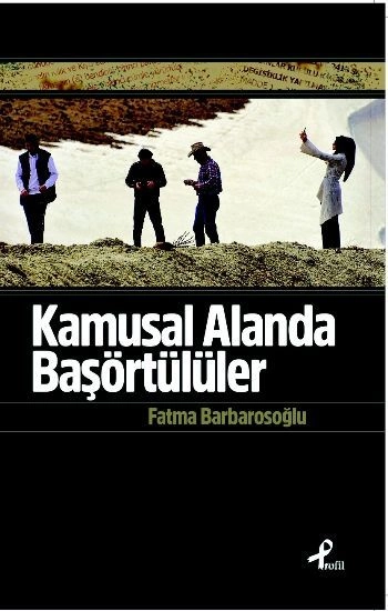 Kamusal Alanda Başörtülüler, Fatma Barbarosoğlu