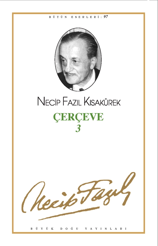 Çerçeve 3 : 79 - Necip Fazıl Bütün Eserleri, Büyük Doğu Yayınları