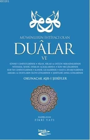 Mü'minlerin İhtiyacı Olan Dualar Okunacak Aşr-ı Şerifler
