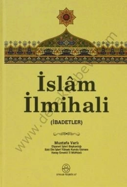 İslam İlmihali Ciltli Mustafa Varlı  Ensar Neşriyat