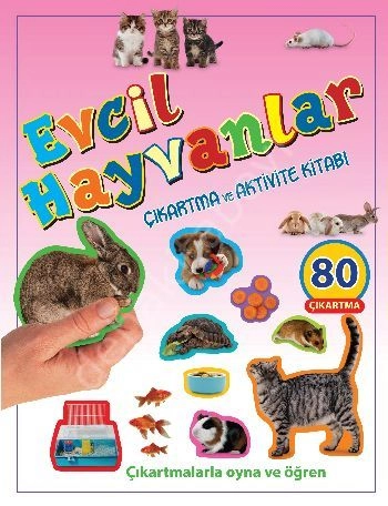 Evcil Hayvanlar - Çıkartma Aktivite Kitabı, Parıltı Yayıncılık