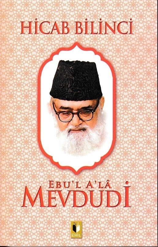 Hicab Bilinci-Mevdudi, Ehil Yayınları