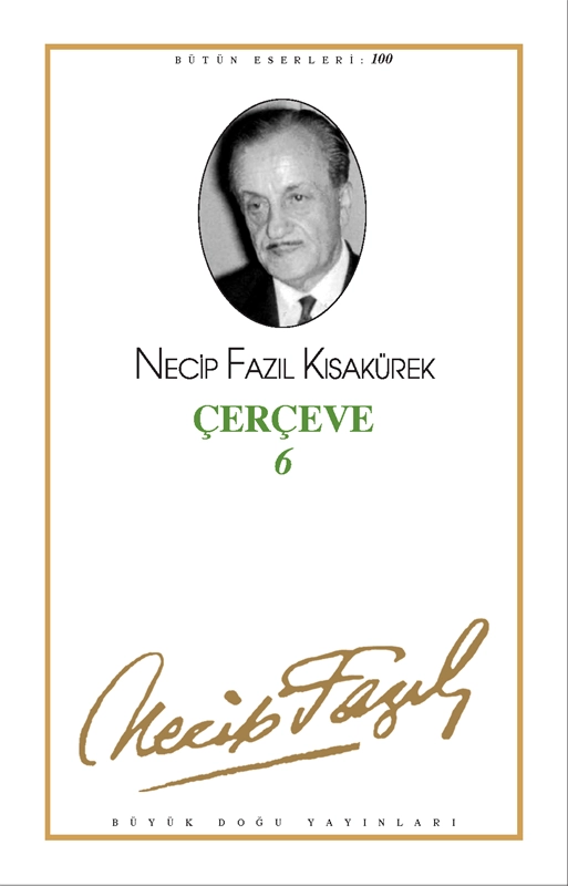 Çerçeve 6 : 82 - Necip Fazıl Bütün Eserleri, Büyük Doğu Yayınları