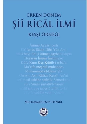 Erken Dönem Şii Rical İlmi; Keşşi Örneği