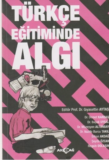 Türkçe Eğitiminde Algı, Gıyasettin Aytaş
