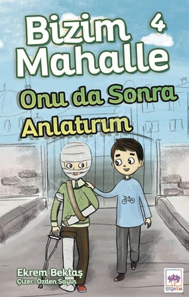 Onu da Sonra Anlatırım / Bizim Mahalle 4, Ekrem Bektaş