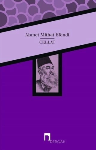 Cellat, Ahmet Mithat Efendi
