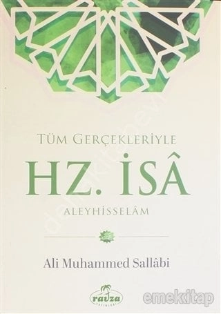 Tüm Gerçekleriyle Hz. İsa Aleyhisselam, Ali Muhammed Sallabi