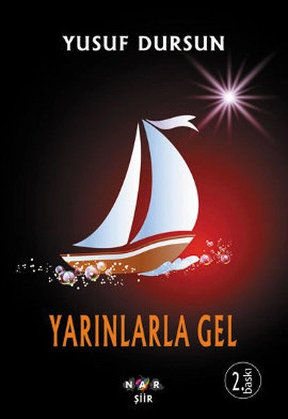 Yarınlarla Gel, Nar Yayınları