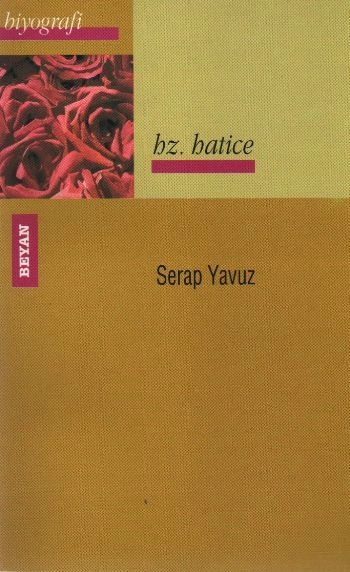 Hz. Hatice, Serap Yavuz