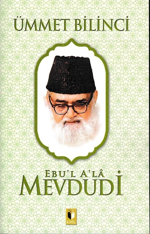 Ümmet Bilinci-Mevdudi, Ehil Yayınları