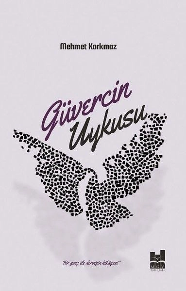 Güvercin Uykusu, Mgv Yayınları