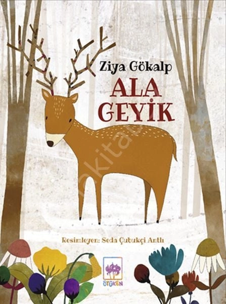 Ala Geyik, Ziya Gökalp