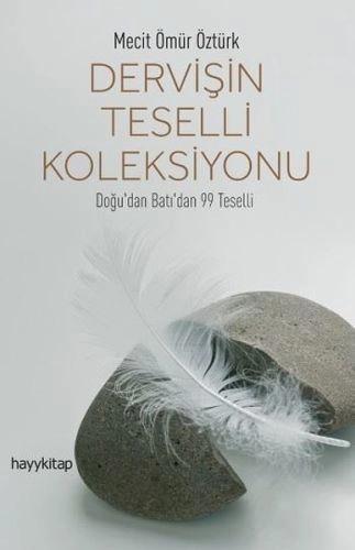 Dervişin Teselli Koleksiyonu, Mecit Ömür Öztürk