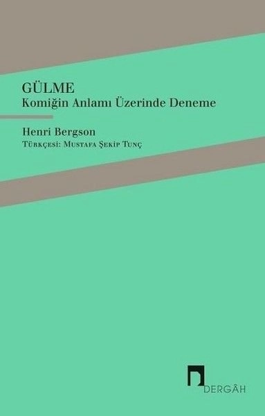Gülme, Henri Bergson