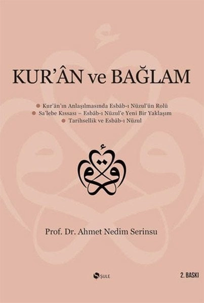 Kuran ve Bağlam, Ahmet Nedim Serinsu