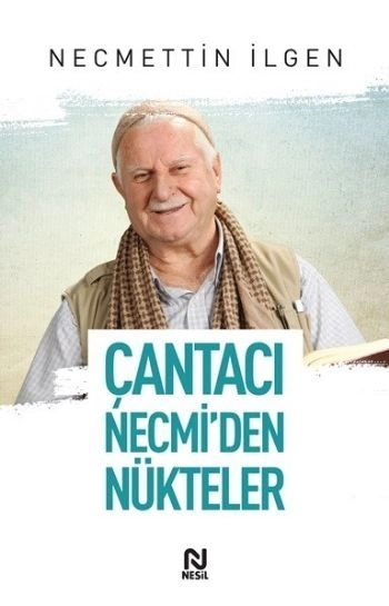Çantacı Necmiden Nükteler, Necmettin İlgen