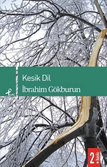 Kesik Dil, İbrahim Gökburun