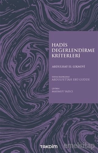 Hadis Değerlendirme Kriterleri, Abdulhay El-Leknevi, Takdim