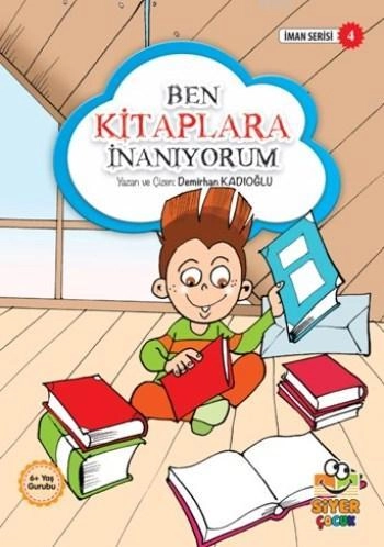 BEN KİTAPLARA İNANIYORUM