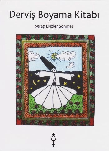 Derviş Boyama Kitabı, Serap Ekizler Sönmez