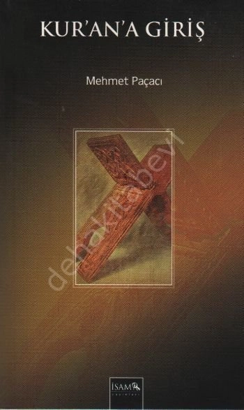 Kur'an'a Giriş, Doç. Dr. Mehmet Paçacı