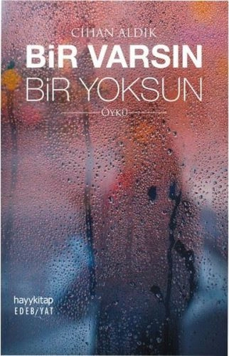 Bir Varsın Bir Yoksun, Cihan Aldık