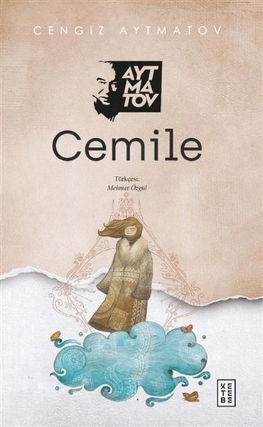 Cemile, Cengiz Aytmatov